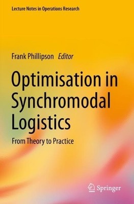 Optimisation in Synchromodal Logistics - 9783031156571