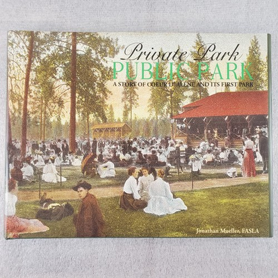 #ad Private Park Public Park Coeur d#x27; Alene Idaho and its first Public Park HC DJ $39.94