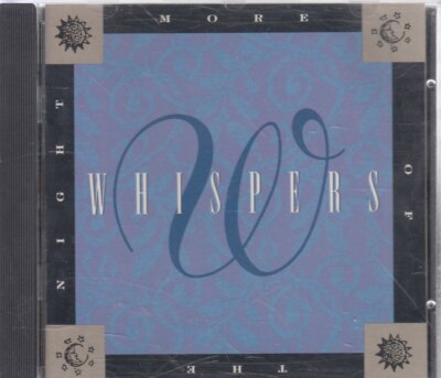 WHISPERS ''More Of The NIght'' CD-Album