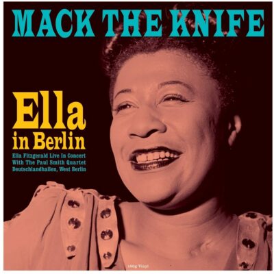 Ella Fitzgerald - Mack The Knife - Ella In Berlin (180g Vinyl LP) NEW/SEALED