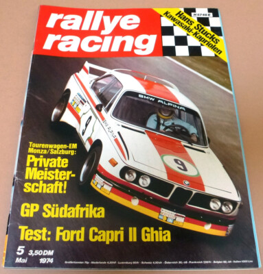 Rallye Racing 5/1974  Opel Kadett C SR Coupe Ford Capri II, March Formel 2 Test