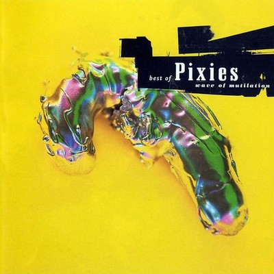 (59) Pixies   'Best Of Pixies (Wave Of Mutilation)'- U.S. 4AD CD 2004- New