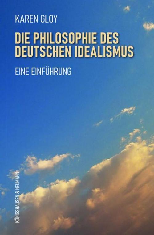 Thumbnail - Die Philosophie Des Deutschen Idealismus Karen Gloy