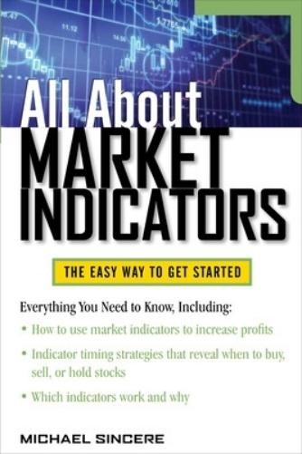 Michael Sincere All About Market Indicators (Tascabile) All About