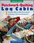 Patchwork- Quilting. Log Cabin von Busse, Veronika | Buch | Zustand sehr gut