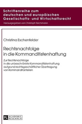 Rechtsnachfolge in die Kommanditistenhaftung: Zur Rechtsnachfolge in die unbesch