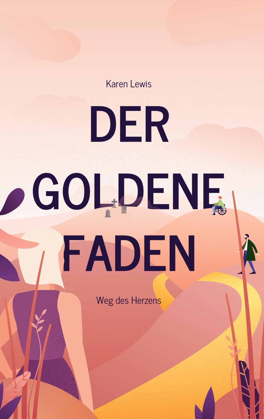 Karen Lewis / Der Goldene Faden9783752609004