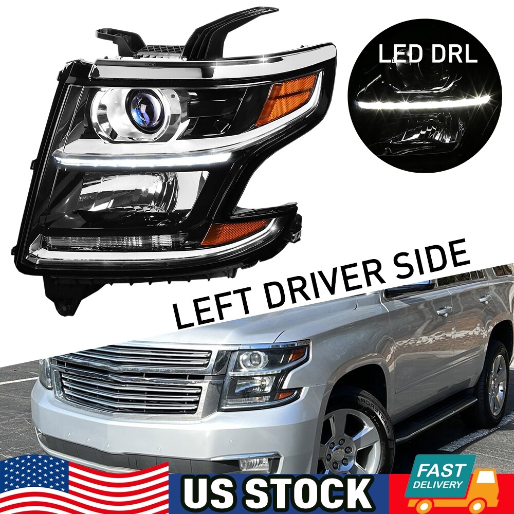 FOR 15-20 TAHOE SUBURBAN LH LEFT OE STYLE LED DRL PROJECTOR HEADLIGHT GM2502405