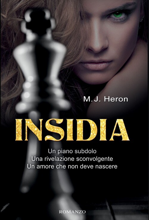 Libri Heron M. J. - Insidia