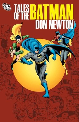 TALES OF THE BATMAN: DON NEWTON BY Various HARDCOVER **GOOD**