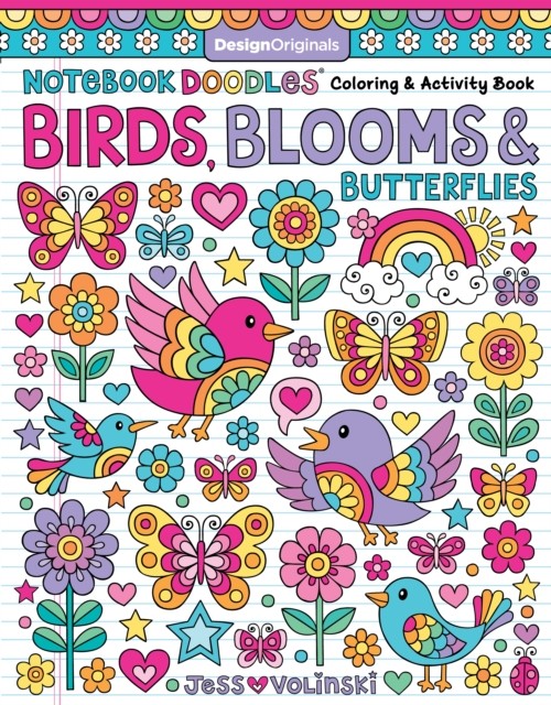 Notebook Doodles Birds, Blooms and Butterflies by Jess Volinski (Paperback Book)
