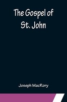 Joseph Macrory | The Gospel Of St. John | Taschenbuch | Englisch (2022)