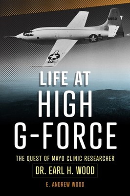 LIFE AT HIGH GFORCE by E Andrew Wood Paperback Self Help Business