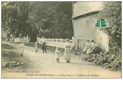 60.LIHUS LE GRAND.n°211.LA RUE NEUVE.L'ENTREE DU CHATEAU