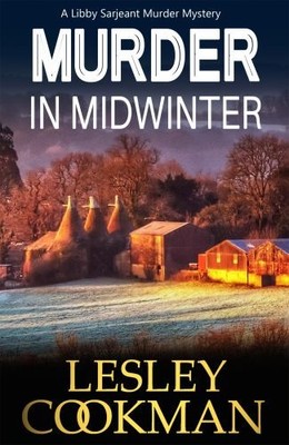 Murder in Midwinter: A Libby Sarjeant Mystery (A Li by Lesley Cookman 1908262826
