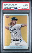 Kona Takahashi /99 - Image Var., Rainbow Foil - 2023 Topps 206 NPB - PSA 10 Gem