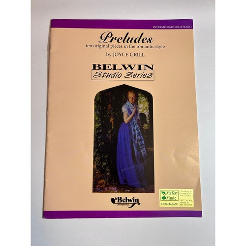 Preludes: Ten Original Pieces in the Romantic Style by Joyce Grill Belwin Studio