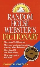 Random House Webster's Dictionary: Fourth Edition, Revised A...
