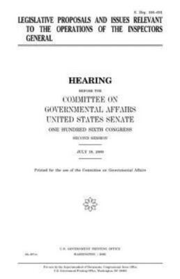 Legislative Proposals And Issues Relevant To The Operations Of The Inspecto...