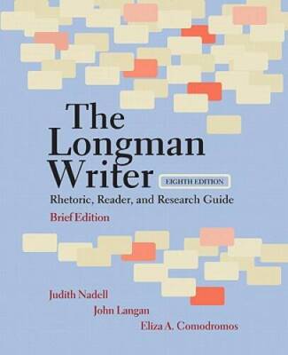 The Longman Writer: Rhetoric, Reader, and Research Guide, Brief Edition ( - GOOD