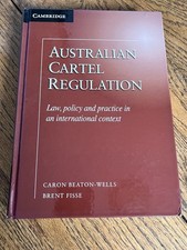 Australian Cartel Regulation : Law, Policy an...
