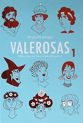 VALEROSAS 1 MUJERES QUE SOLO HACEN LO QUE ELLAS QUIEREN By Penelope - Hardcover