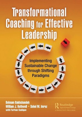 Transformational Coaching for Effective Leadership Behnam Bakhshandeh (u. a.)