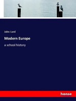 Modern Europe A School History John Lord Taschenbuch Englisch 2020 hansebooks