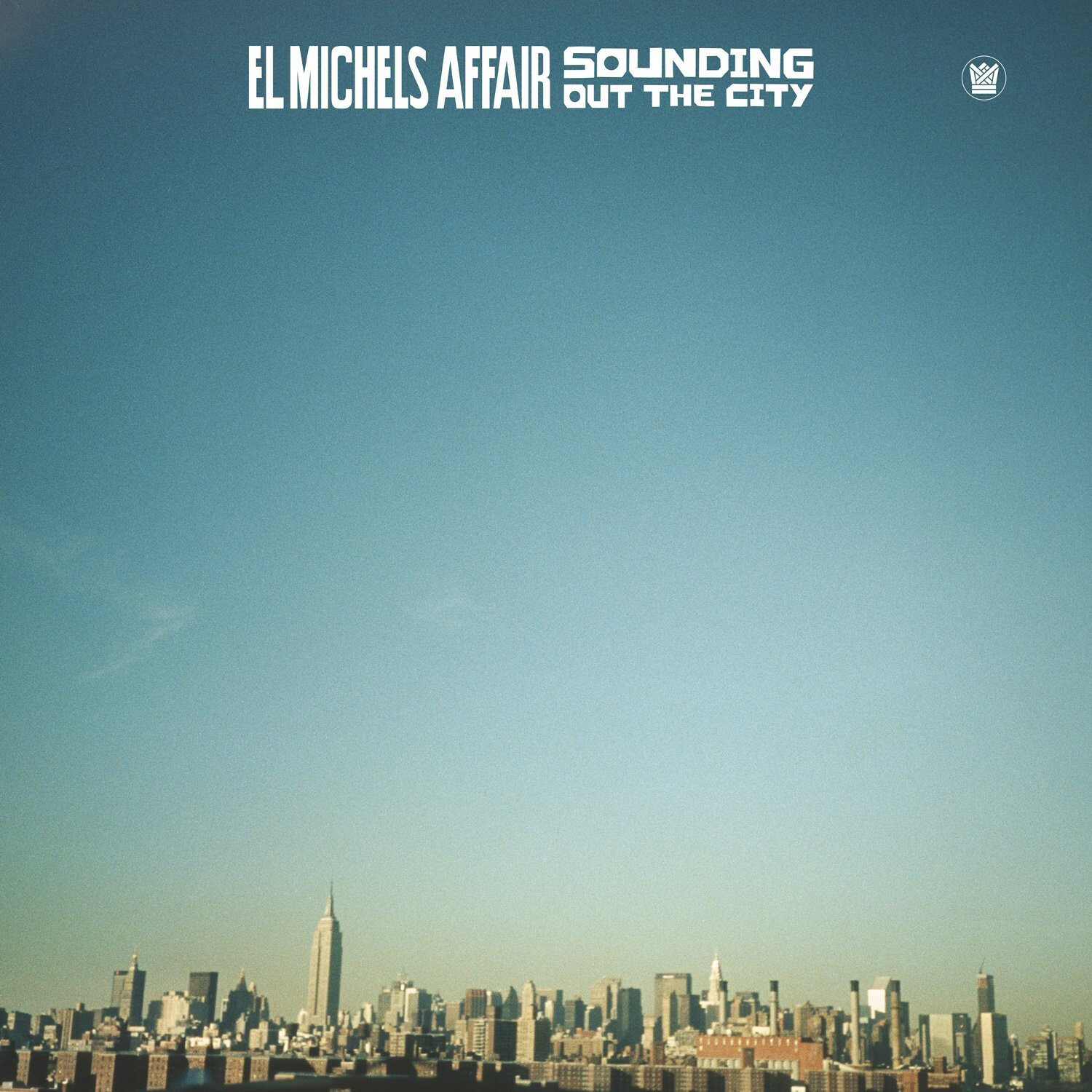 El Michels Affair Sounding Out in the City (Vinyl LP) 12" Album