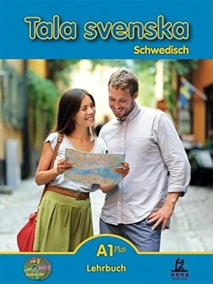 Tala svenska Schwedisch A1 Plus: Lehrbuch Buch GROA