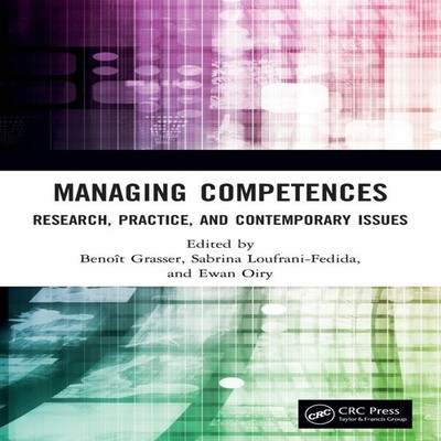 Managing Competences Research Practice and Contemporary Issues Ta