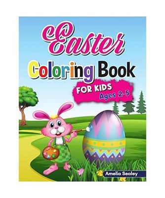 Easter Coloring Book for Kids: Funny Easter Coloring Pages for Kids Ages 2-5: Fu
