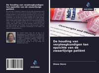 Diane Davis | De Houding Van Verpleegkundigen Ten Opzichte Van De...