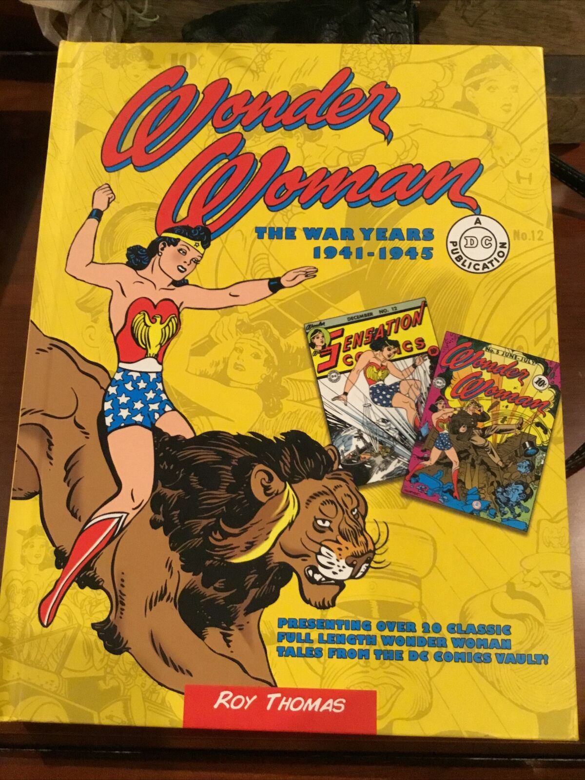 Wonder Woman: The War Years 1941-1945 by Roy Thomas, Comics, Superhero Comic