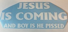 Jesus Is Coming And.. - High Quality Vinyl Decal Sticker Religious Church Fish