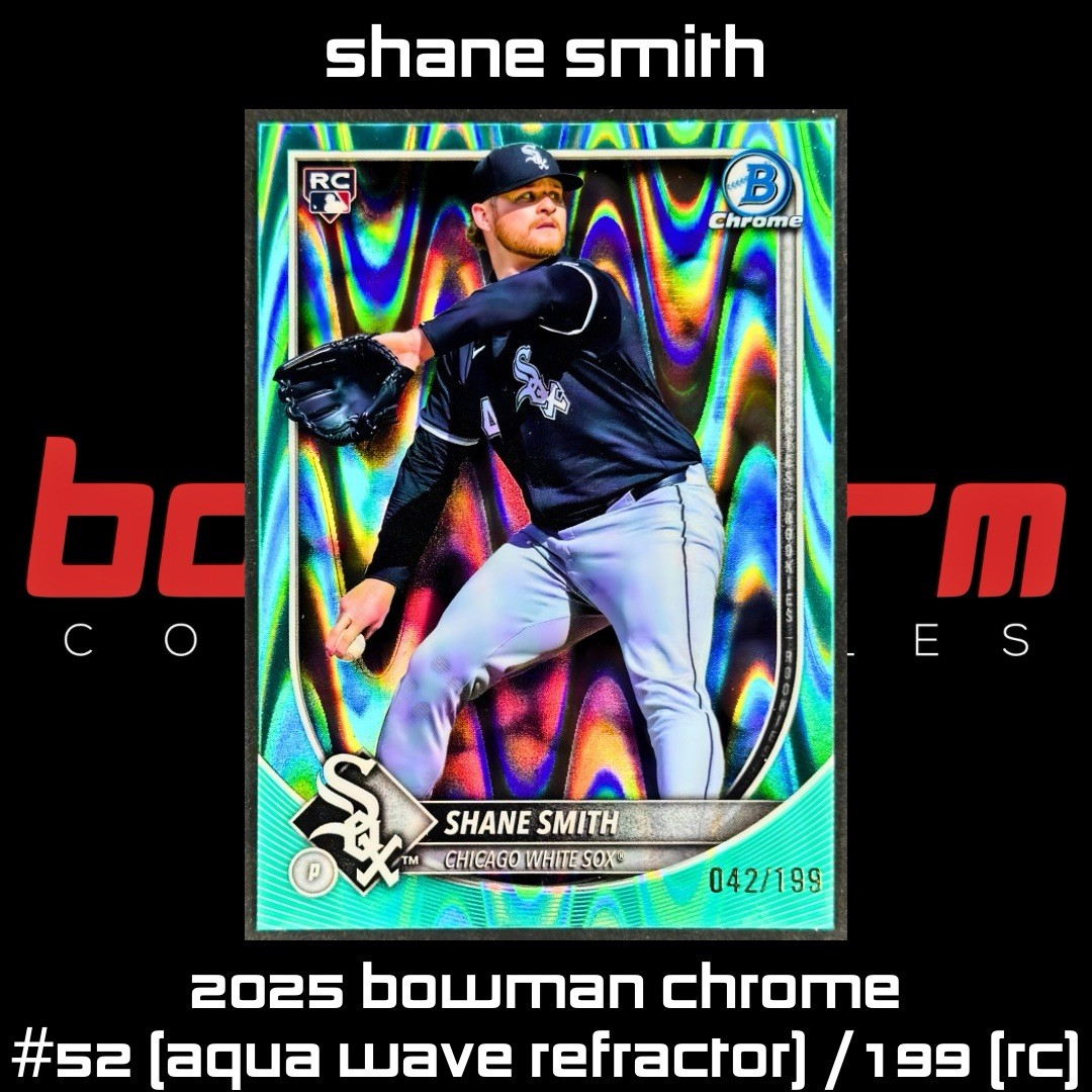 2025 Bowman Chrome - Shane Smith #52 (AQUA WAVE REFRACTOR) /199 (RC)