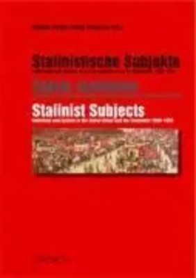 Stalinistische Subjekte /Stalinist Subjets /Sujets staliniens | Brigitte Studer