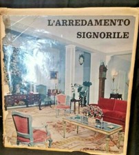 L'ARREDAMENTO SIGNORILE GORLICH EDITORE 1961