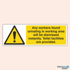 Any Workers Found Urinating In Working Area Construction Sign
