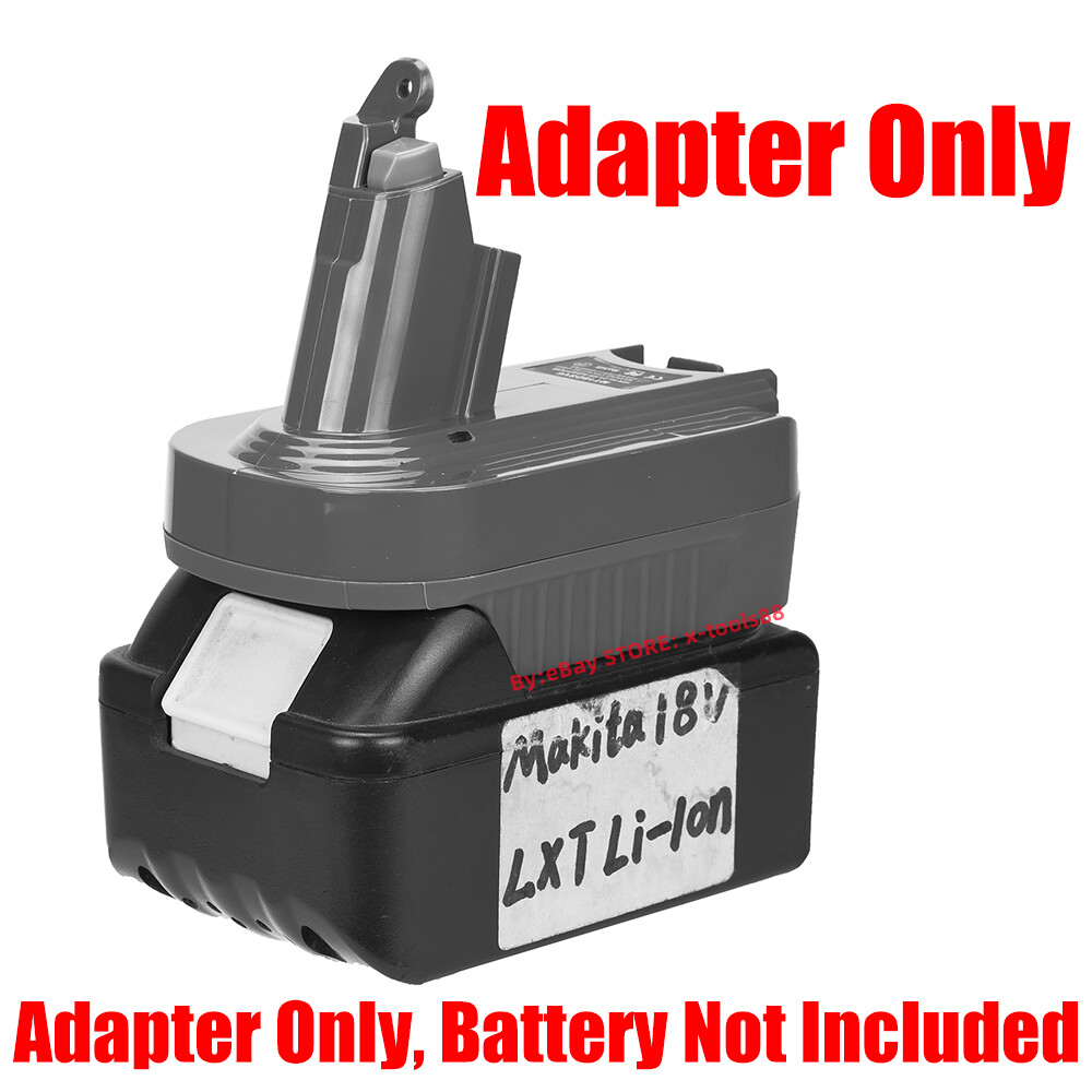 1x Adapter Suitable For Makita 18v LXT BL1830 Li-Ion Battery To Dyson V6 Vacuum