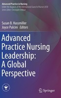 Advanced Practice Nursing Leadership: A Global Perspective Joyce Pulcini