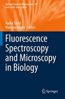 Fluorescence Spectroscopy And Microscopy In Biology Mariana Amaro