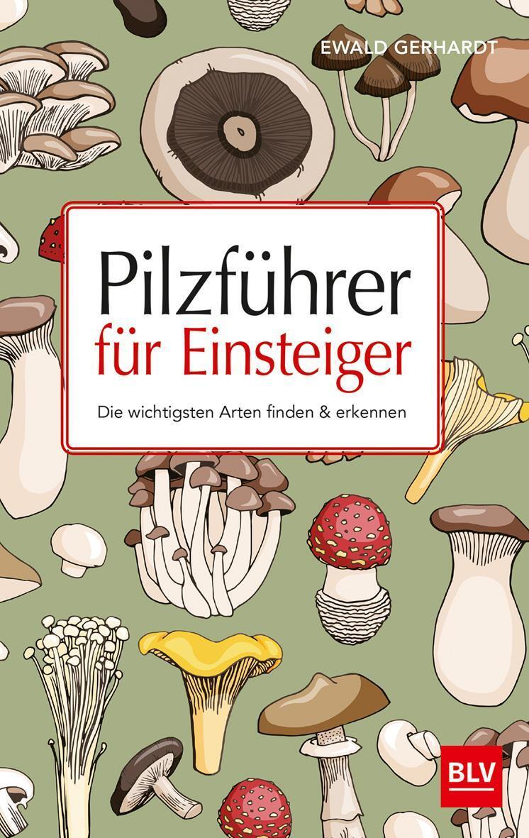 Thumbnail - Pilzführer Für Einsteiger, Ewald Gerhardt