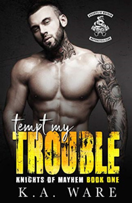 Tempt My Trouble (Knights of Mayhem) - Paperback NEW McLove, Ellie 04/02/2019
