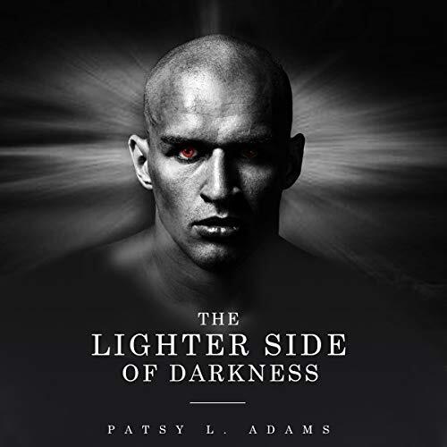 Thumbnail - Patsy L Adams The Lighter Side Of Darkness (taschenbuch)