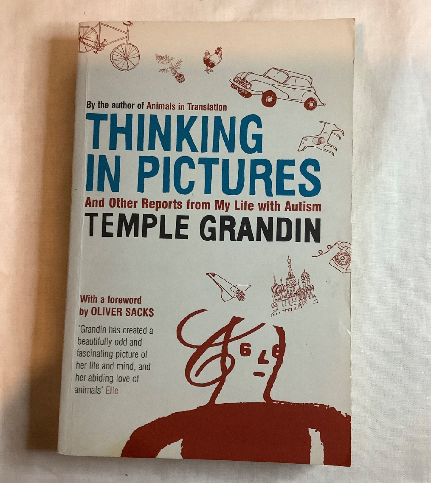 Thinking in Pictures by Temple Grandin, 2006. *G