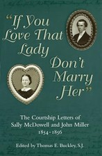 If You Love That Lady Don't Marry Her: ..., John Miller