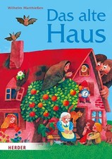 Wilhelm Matthießen ~ Das alte Haus 9783451712746