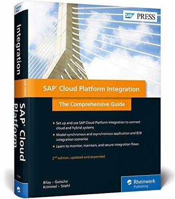 SAP Cloud Platform Integration: The - Hardcover, by John Mutumba Bilay - New h