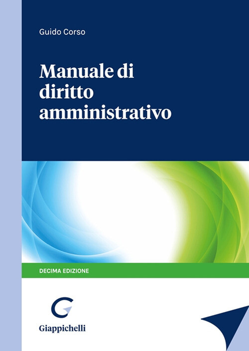 MANUALE DI DIRITTO AMMINISTRATIVO CORSO GUIDO